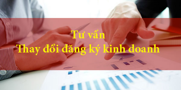 tư vấn thay đổi đăng ký kinh doanh