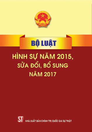 LUẬT SỬA ĐỔI, BỔ SUNG MỘT SỐ ĐIỀU CỦA BỘ LUẬT HÌNH SỰ SỐ 100/2015/QH13